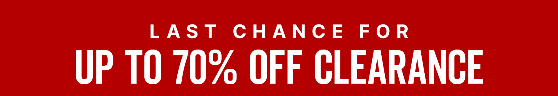 Last Chance Clearance